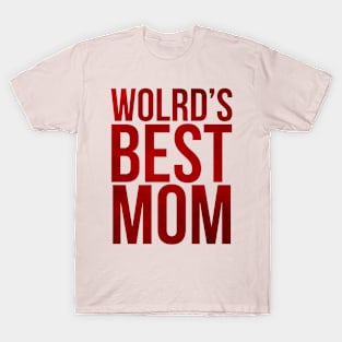 WORLD'S BEST MOM T-Shirt